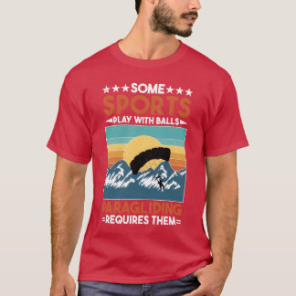 Sommige sporten spelen ballen Paragliding Vereisth T-shirt