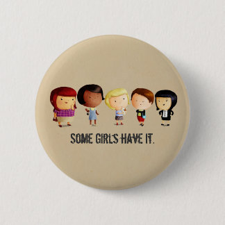 Sommige subcultuurmeisjes ronde button 5,7 cm