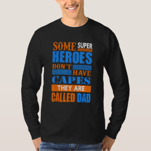 Sommige superhelden hebben geen kappen die ze noem t-shirt