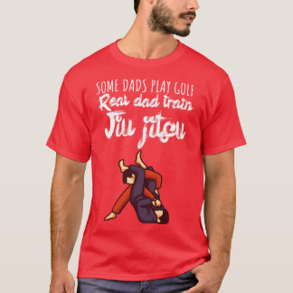 Sommige vaders spelen golf Real vader trein jiujit T-shirt