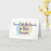 Sommige van mijn beste vrienden zijn revalidatieth kaart (Gele Bloem)