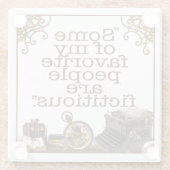 SOMMIGE VAN MIJN FAVORIETE MENSEN ZIJN FICTIEUS_ GLAZEN ONDERZETTER (Achterkant)