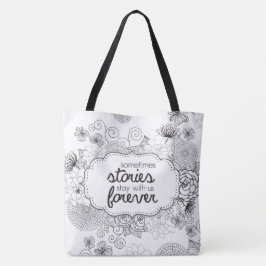Sommige verhalen blijven bij ons voor altijd Canva Tote Bag