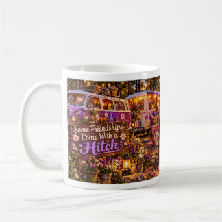 Sommige Vriendschappen Komen Met een Hitch Vintage Koffiemok