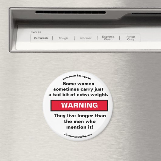 Sommige vrouwen dragen WAARSCHUWINGSMAGNEET Magneet (Insitu (Vaatwasser))