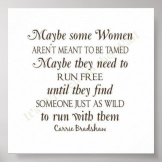 Sommige vrouwen zijn niet bedoeld om getamd te wor poster