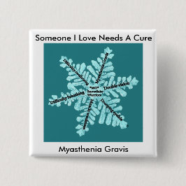 Sommige waar ik van hou hebben een kure-Myasthenia Vierkante Button 5,1 Cm