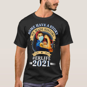 Sommigen hebben een verhaal dat we geschiedenis he t-shirt