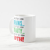 Sommigen hebben hersens en schoonheid koffiemok (Voorkant links)