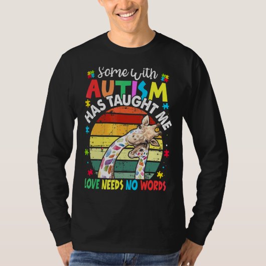 Sommigen met autisme hebben me geleerd dat liefde t-shirt (Voorkant)