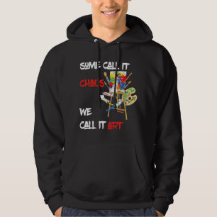 Sommigen noemen het chaos, we noemen het kunstschi hoodie