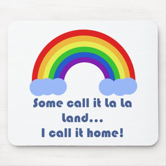 Sommigen noemen het La Land Mousepad Muismat (Voorkant)
