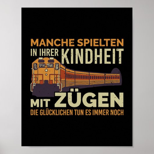 Sommigen speelden in hun kindertijd met een treing poster (Voorkant)