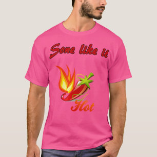 Sommigen vinden het leuk om grappig te zijn Pepper T-shirt