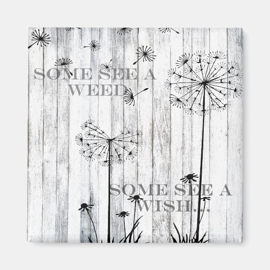 Sommigen zien een onkruid magneet (Voorkant)