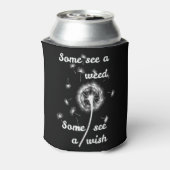 Sommigen zien een onkruid, sommigen zien een wense blikjeskoeler (Blikje Achterkant)