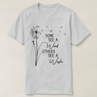 Sommigen zien een wiet sommigen zien een smerig gr t-shirt