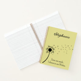 Sommigen zien onkruid, ik kies ervoor om Wishes-Da Notitieboek