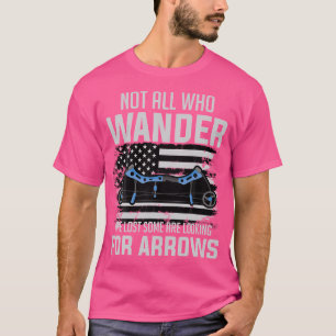 Sommigen zijn op zoek naar pijlen boogschieten tea t-shirt