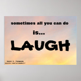 "SOMS ALLES WAT JE KUNT DOEN IS LAAT POSTER