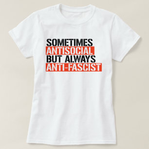 SOMS ASOCIAAL, ALTIJD ANTIFASCISTISCH T-SHIRT