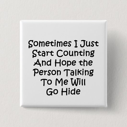 Soms begin ik gewoon tellen vierkante button 5,1 cm (Voorkant)