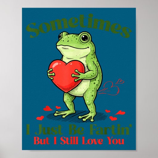 Soms ben ik gewoon een scheet latende kikker meme poster (Voorkant)