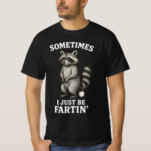 Soms ben ik gewoon een veeg kont wasbeer t-shirt