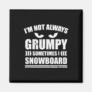 Soms ben ik niet altijd zo gek als ik Snowboard Sn Magneet