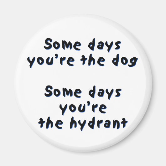 Soms ben je de hond magneet (Voorkant)