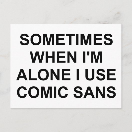 Soms Comic Sans Briefkaart (Voorkant)