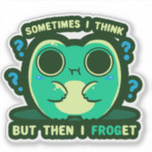 Soms denk ik maar dan vergeet ik het sticker (Voorkant)