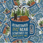 Soms eten Beren je in de strijd | Afgesneden Stick Sticker