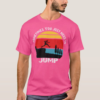 Soms hoef je gewoon te springen Parkour T-shirt