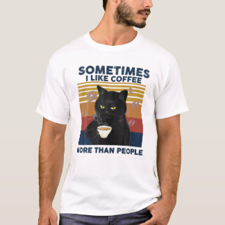 Soms hou ik meer van koffie dan mensen Zwarte kat T-shirt