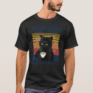 Soms Hou Ik Meer Van Koffie Dan Van Mensen Zwarte T-shirt