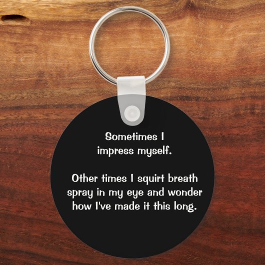 "Soms indruk ik mezelf" sleutelhanger (Voorkant)