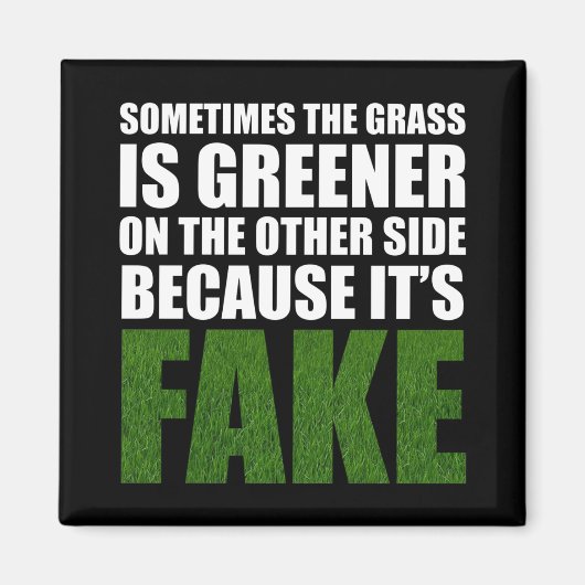 Soms is de gras groener omdat hij fake is magneet (Voorkant)