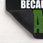 Soms is de gras groener omdat hij fake is muismat (Hoek)