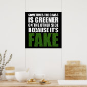 Soms is de gras groener omdat hij fake is poster (Keuken)