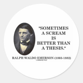 Soms is een scream beter dan een Thesis Emerson Ronde Sticker