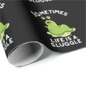 Soms is het leven een sluggle grappige slug die du cadeaupapier (Rol Hoek)