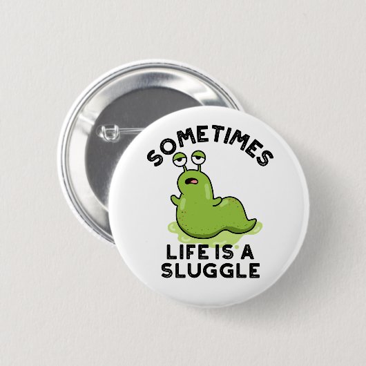 Soms is het leven een smeerlap. ronde button 5,7 cm (Voorkant /achterkant)