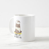 Soms is het leven geen fret allemaal grappige dier koffiemok (Voorkant links)