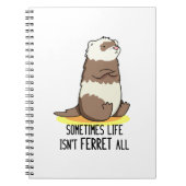 Soms is het leven geen fret allemaal grappige dier notitieboek (Voorkant)