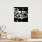 Soms is het leven kloten poster (Keuken)