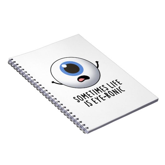 Soms is het leven oog-ronisch grappig oog woordspe notitieboek (Rechterzijde)