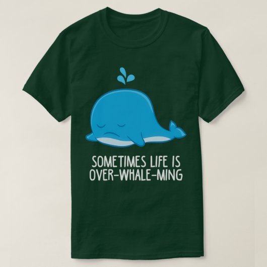 Soms is het leven over walvisMing Funny Whale T-shirt (Design voorkant)