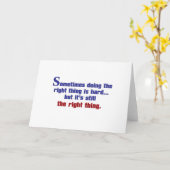 Soms is het moeilijk om het juiste te doen kaart (Gele Bloem)