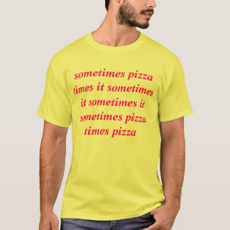 soms is het soms soms soms soms pizza t-shirt